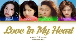 ai Cover Aespa Love In My Heart By Babymonster  Colorcoded S