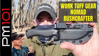 Work Tuff Gear Nomad Bushcrafter: First Use Test - Preparedmind101