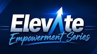 NextGen Elevate Empowerment Series Day 2