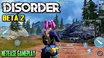 DISORDER (NETEASE) - BETA 2 ANDROID/IOS GAMEPLAY