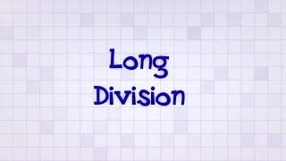 Long Division ---  Algorithms - Part 2