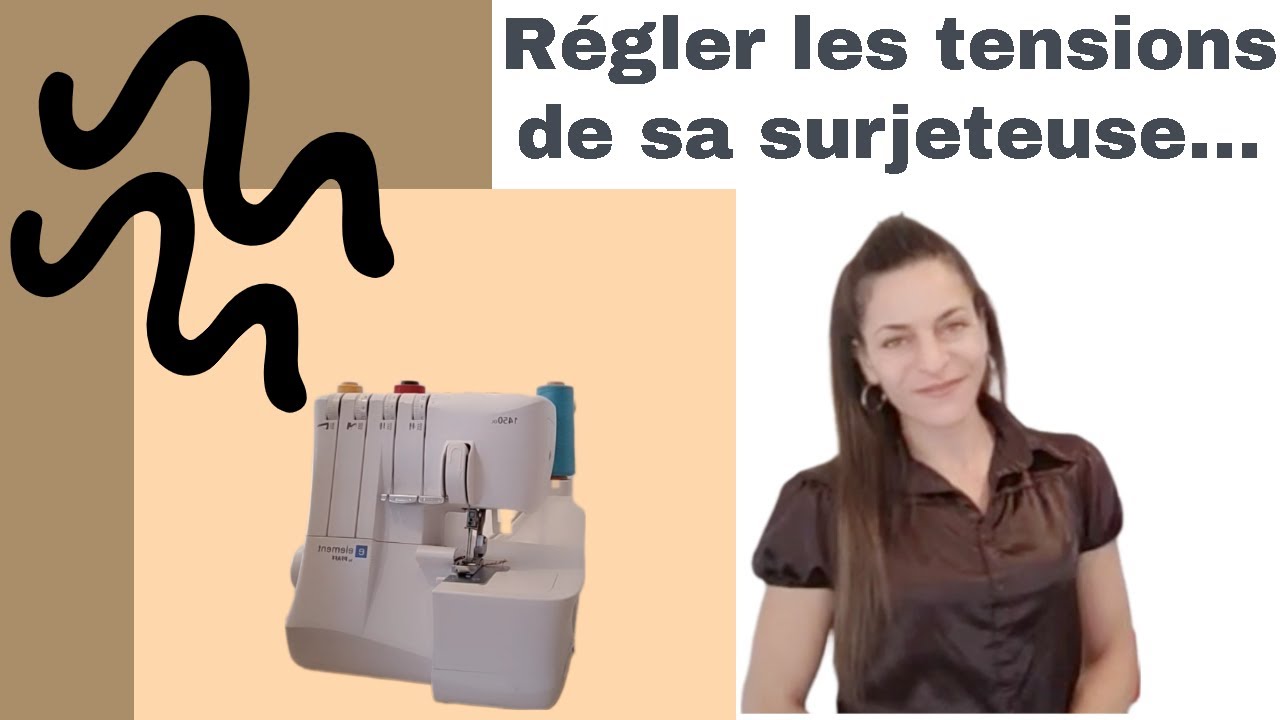 Problème de réglage à la surjeteuse : Les Solutions