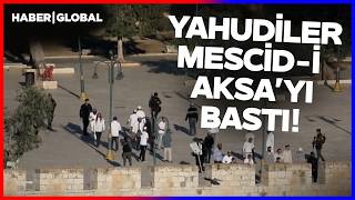Yahudiler Mescid-i Aksa'yı Bastı!