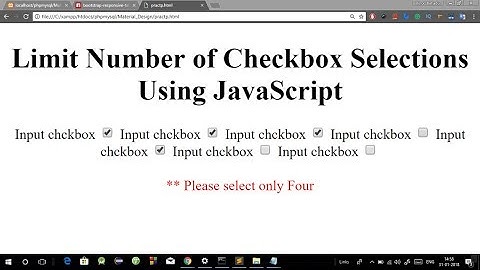 Limit number of checkbox selections using javascript | Limit number of checkboxes checked by User