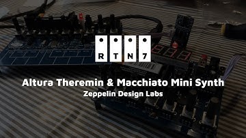 Altura Theremin & Macchiato Mini Synth (Zeppelin Design Labs)