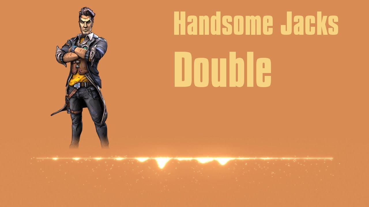 Borderlands 2 Handsome Jacks Double Zitate Deutsch Handsome