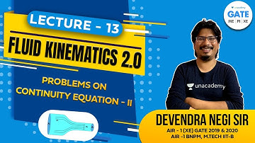 Problems on Continuity Equation 2 | Fluid Kinematics 2.0  | GATE-2022/2023 | By AIR-1 #NegiSir