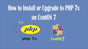 How to Install or Upgrade to PHP 7x on CentOS 7