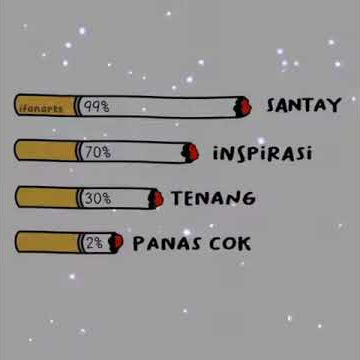 Setory wa rokok santuy.
