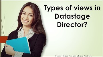 Types of views in Datastage Director