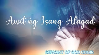 Awit ng Isang Alagad | Servant of God Choir