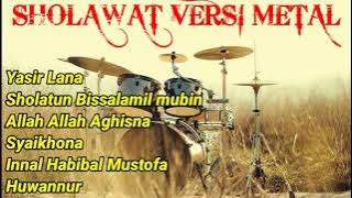 sholawat versi metal full tanpa iklan