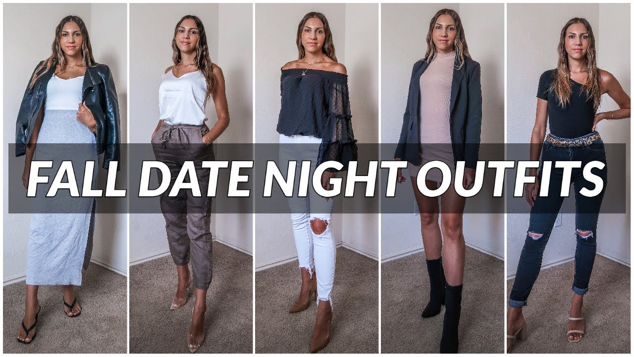 FALL DATE NIGHT OUTFIT IDEAS  DATE NIGHT LOOKBOOK 2020