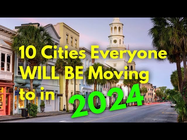 Top 10 Cities EVERYONE is MOVING TO in America in 2024 class=