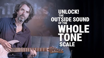 How to improvise with the Amazing Whole Tone Scale – Explanation, Examples and ideas for Guitarists!