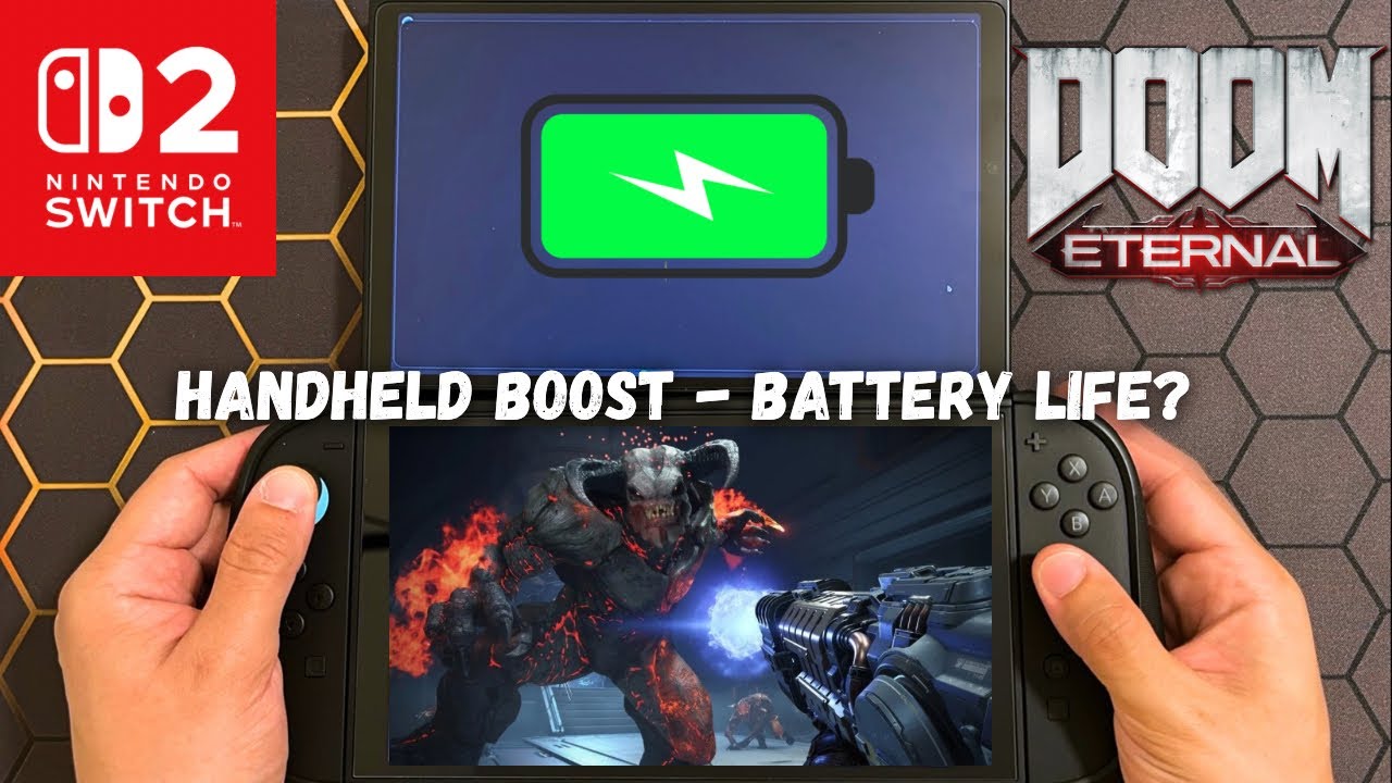 How long does Doom Eternal last on the Switch 2 with Handheld Boost ...