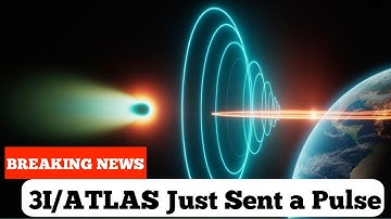 3I/ATLAS Just Sent a Pulse Signal Back — NASA Can’t Decode It