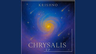 Chrysalis (Deep Mix)