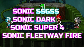 SSF2 MOD SONIC SSGSS , FLEETWAY FIRE SONIC , DARK SONIC SUPER SONIC 4