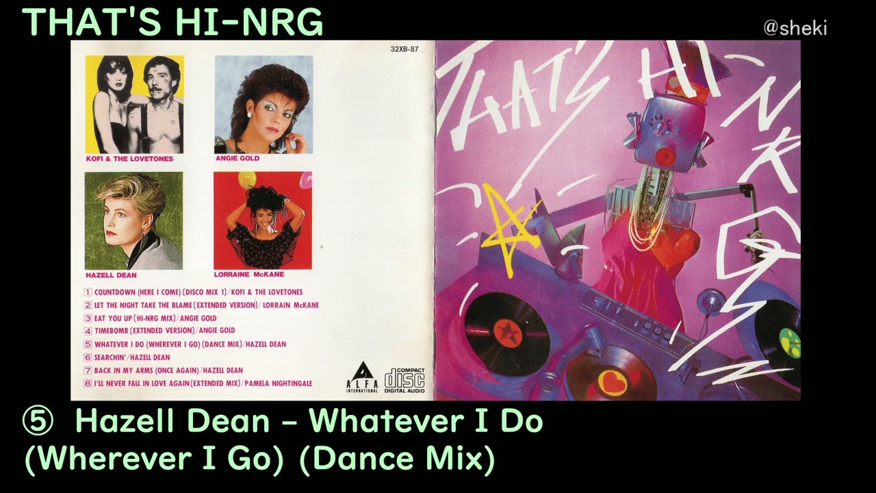 □【ザッツ・ハイエナジー】Hazell Dean ​​– Whatever I Do (Wherever 