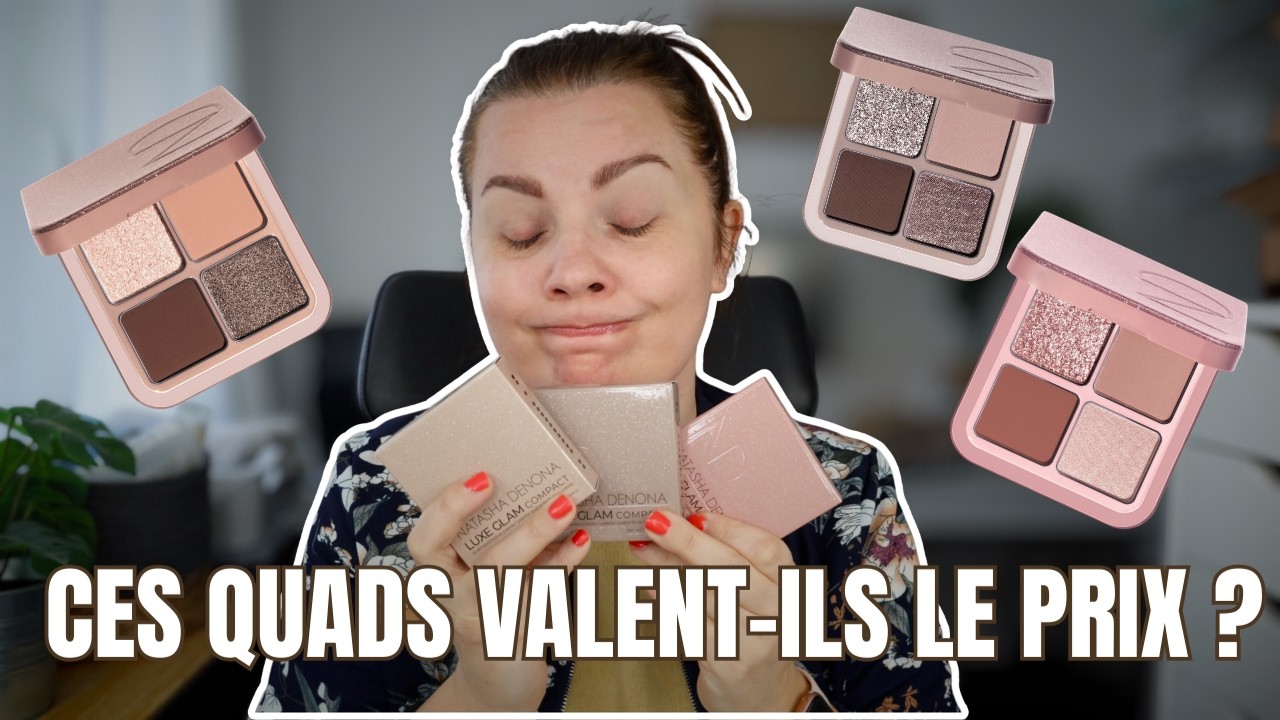 Nouveaux quads Luxe Glam Natasha Denona : 3 palettes, 3 makeup