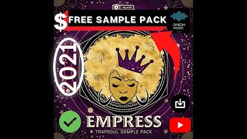 FREE Royalty Free Sample Pack |Slate Digital | EMPRESS | Trapsoul |Sample Pack |