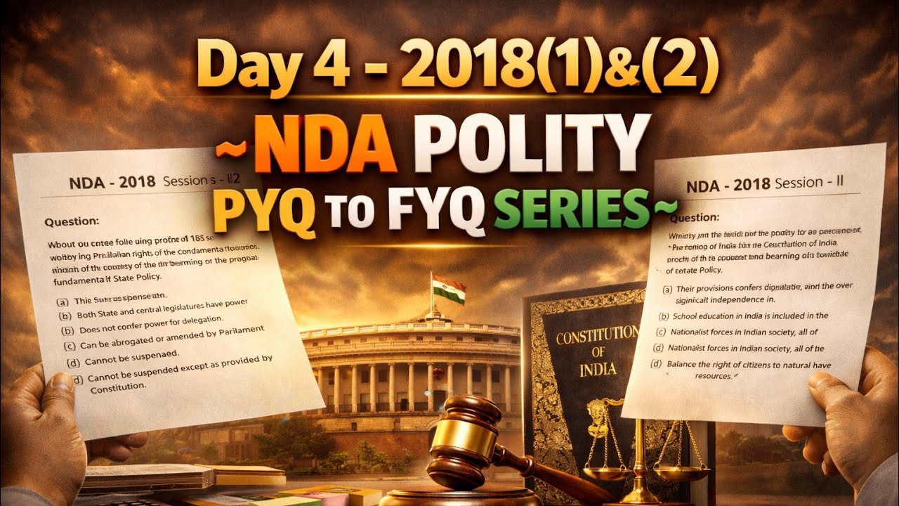 Day 04 UPSC Polity PYQ Decode Series | NDA 2018 (1)&(2) | Concepts & Revision, @upscdiaryvinay