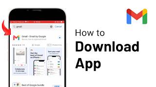 How to Download Gmail App on iPhone