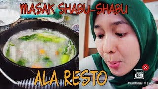 MASAK SHABU-SHABU ALA RESTO | FAMILY TIME | HAPPINESS