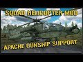 APACHE CLOSE AIR SUPPORT - Helicopter Mod Squad Gameplay