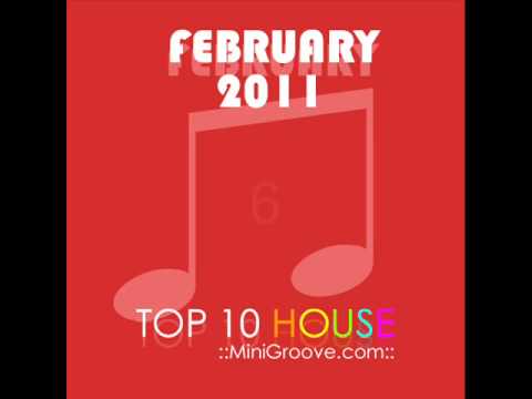 Top 10 House - February 2011