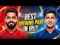 BEST OPENING PAIR IN IPL? 