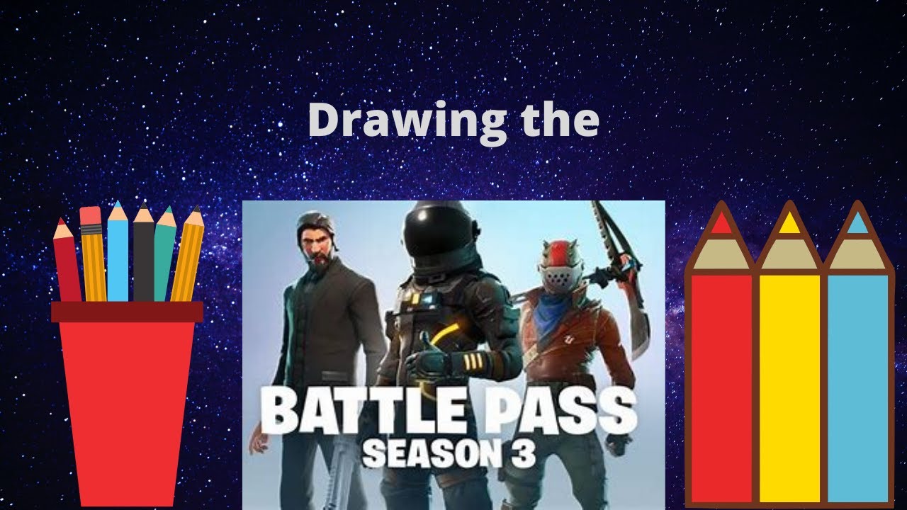 Drawing The Season 3 Battle Pass (Words) | Time-Lapse - YouTube