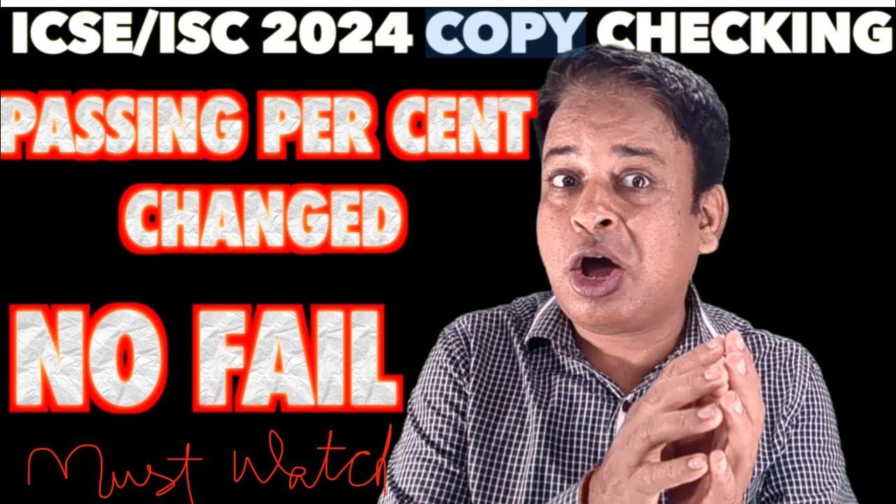 Isc icse board exam results 2024 who can fail in icse 10th isc 12th