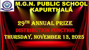 ANNUAL PRIZE DISTRIBUTION FUNCTION, 2025 M.G.N PUBLIC SCHOOL, KAPURTHALA