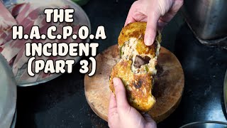 The HACPOA Incident Part 3 - Chef Tyler Extended Cut