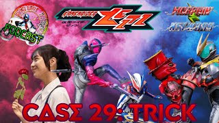 Rider Time Podcast: Kamen Rider Zeztz Episode 29: Case 29: Trick @MorphinNetwork