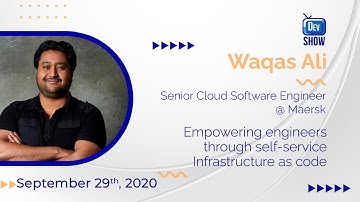 Dev Show: Empowering engineers through self-service Infrastructure as code