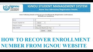HOW TO RECOVER ENROLLMENT NUMBER FROM IGNOU WEBSITE