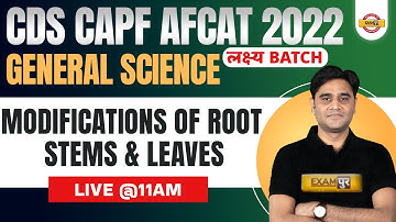 CAPF Science | AFCAT Science | CDS 2 2022 Science | Modifications of Root | Science by Zubair Sir