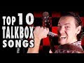 Top 10 Songs Played With A Talk Box