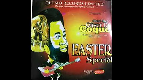 Chief Oliver De Coque - Easter Special (Official Audio)