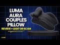 Luma Aura Couples Pillow Review: Legit Or Scam? Sleep Comfort Upgrade?