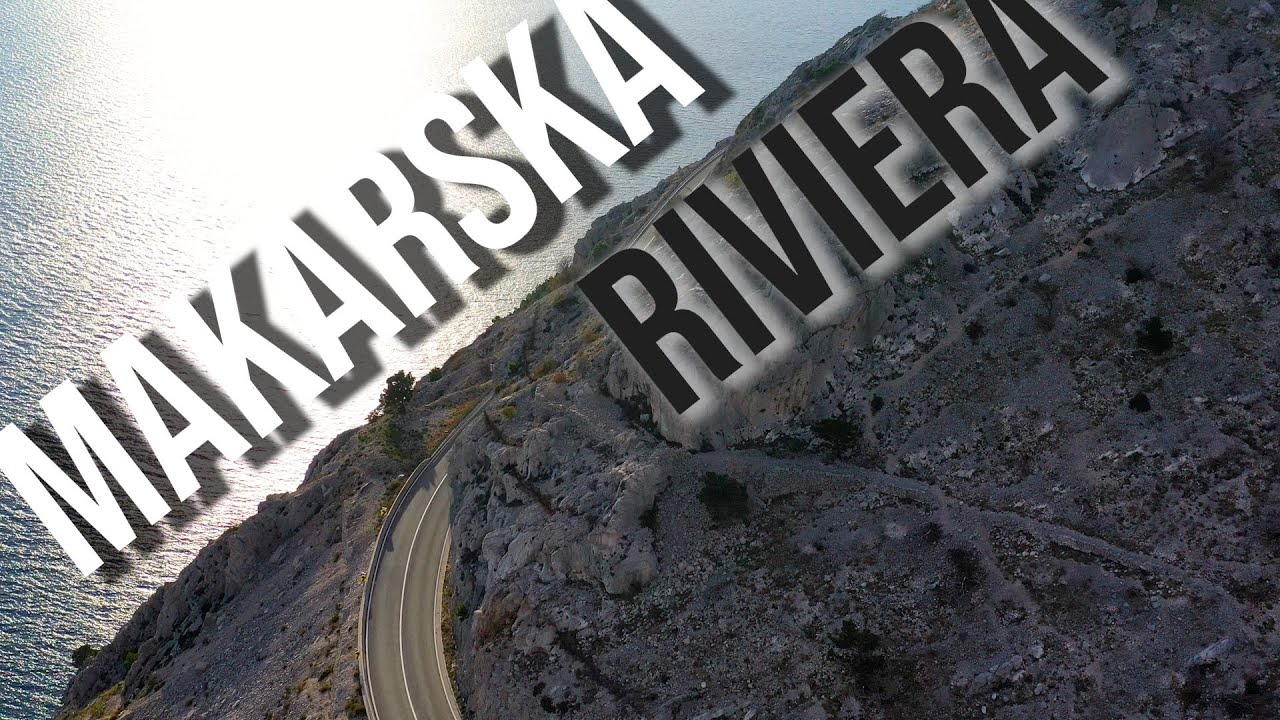 Makarska Riviera - A great drive