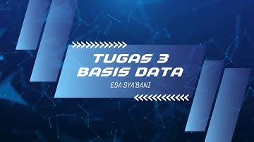 Tugas 3 - Basis Data - Esa Sya
