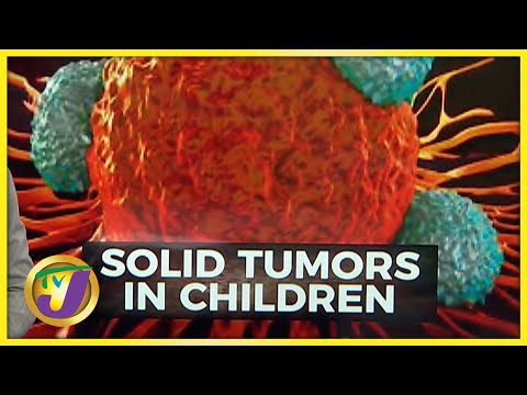 Solid Organ Tumors in Children | TVJ News - July 27 2022