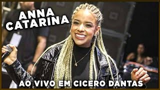 ANNA CATARINA AO VIVO EM CICERO DANTAS