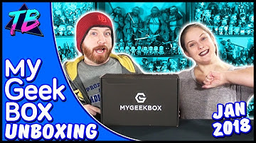 My Geek Box Unboxing (January 2019) GREAT BOX!