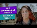 The Walking Dead: Season 10 - Episode 16 RECAP