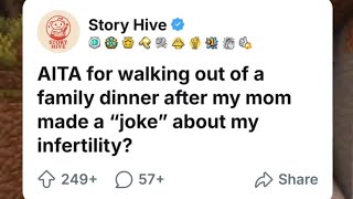 AITA for walking out of a family dinner after my mom made a "joke" about my infertility?